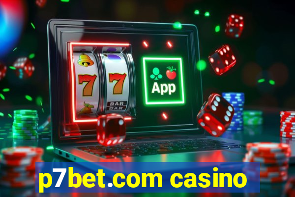 p7bet.com casino